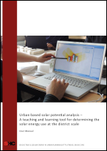 Urban-based solar potential analysis – A teaching and learning tool for determining the solar energy use at the district scale